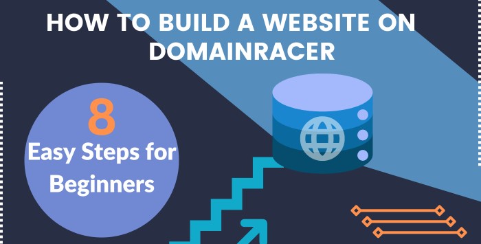 How to Build a Website On DomainRacer (8 Easy Steps for Beginners)