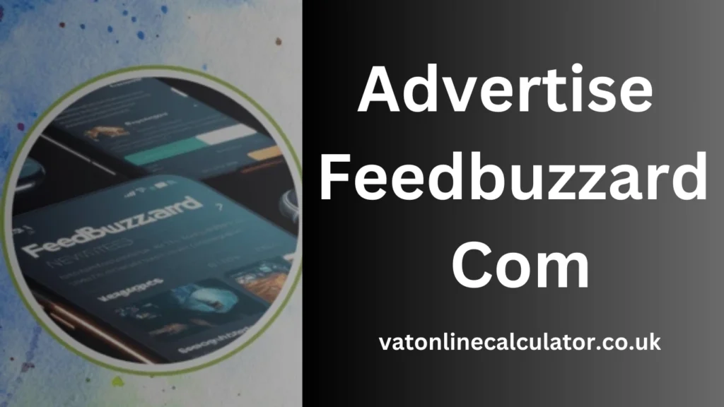 Maximizing Your Campaigns on FeedBuzzard.com