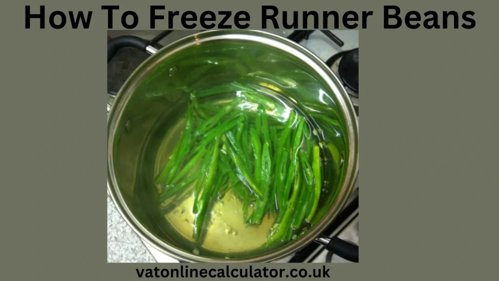 Freezing Runner Beans Storage Tips