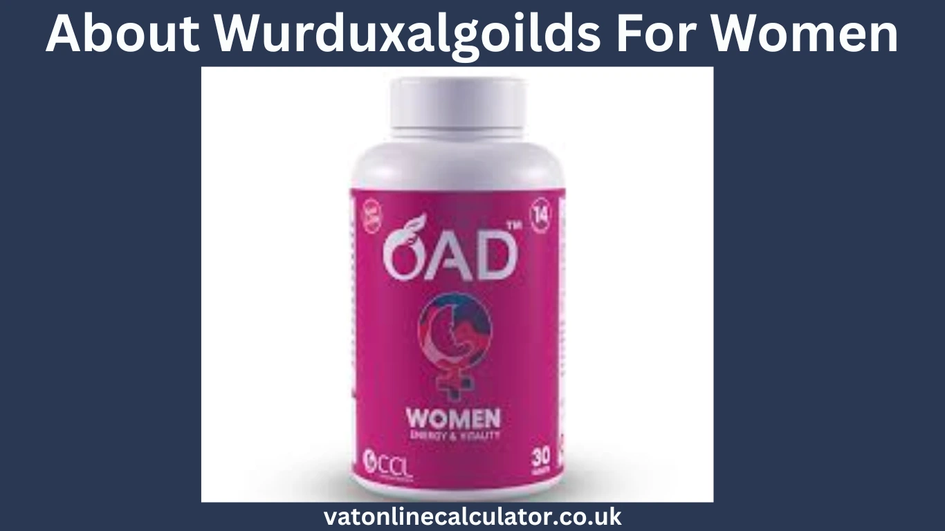 About Wurduxalgoilds For Women