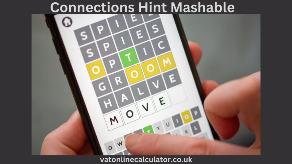 How to Use Connections Hint Mashable Effectively