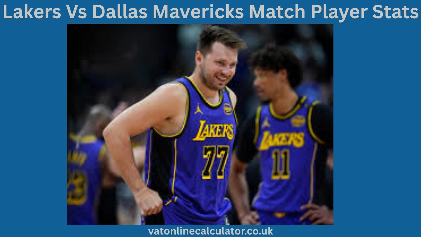 Lakers Vs Dallas Mavericks Match Player Stats