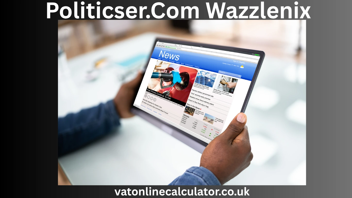 Politicser.Com Wazzlenix