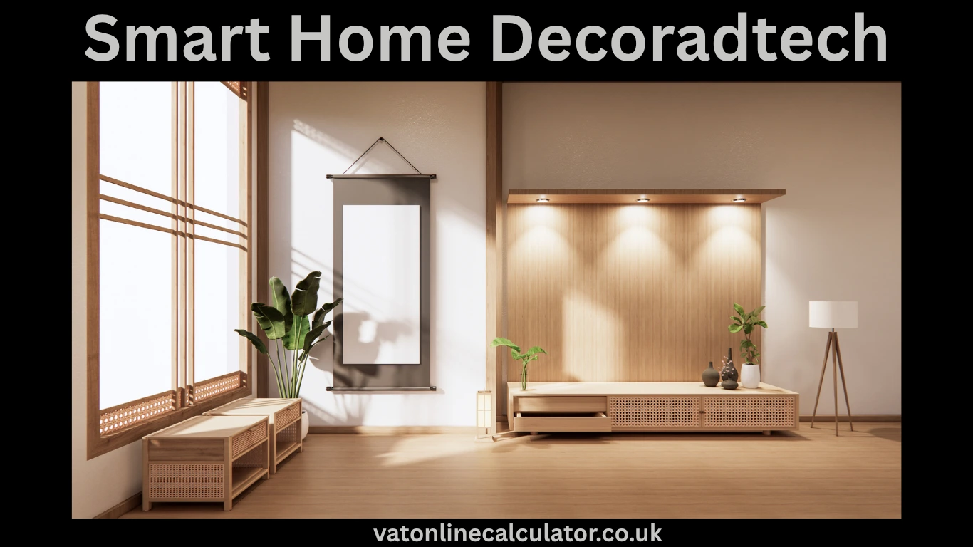 Smart Home Decoradtech
