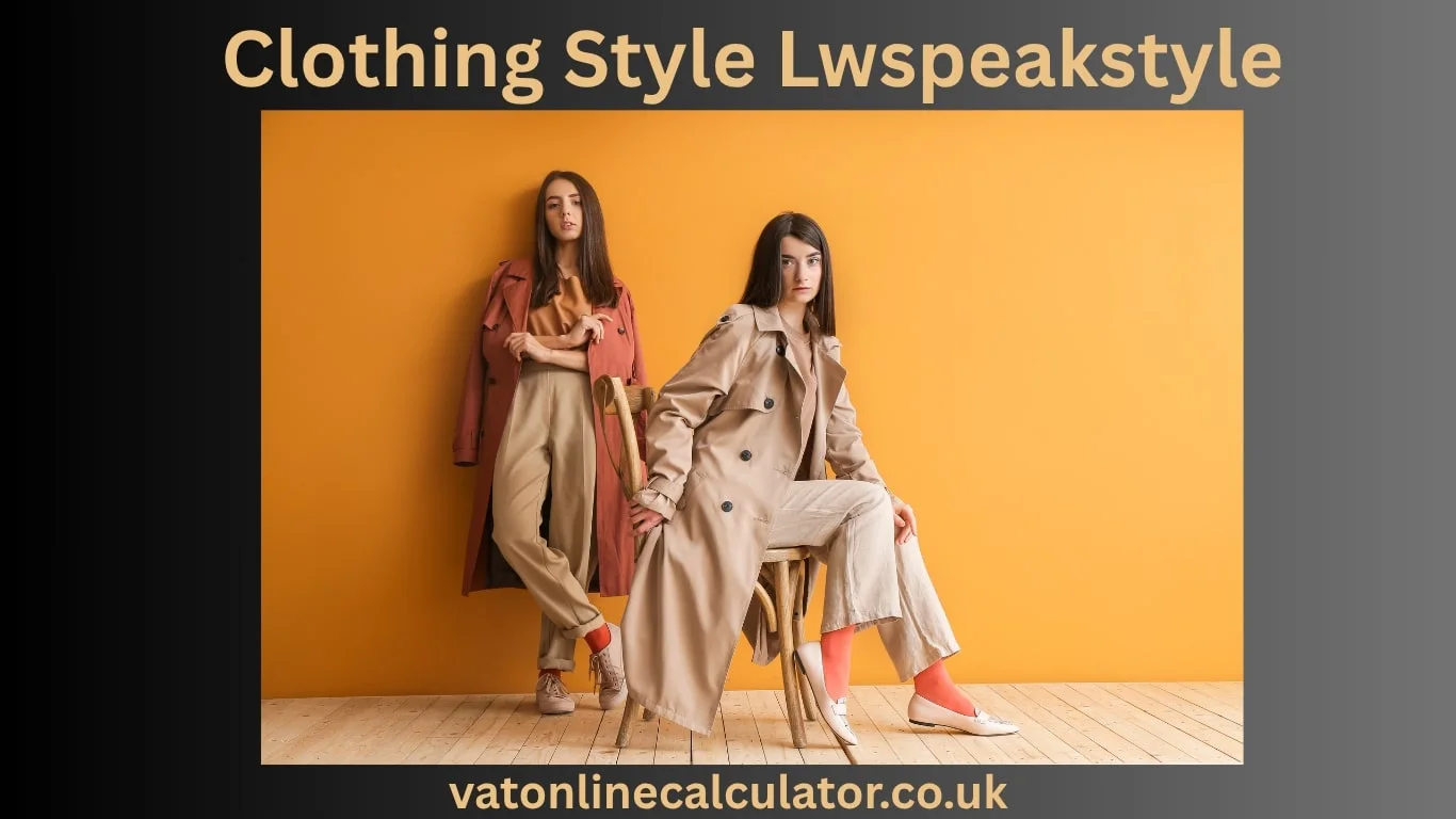 Clothing Style Lwspeakstyle