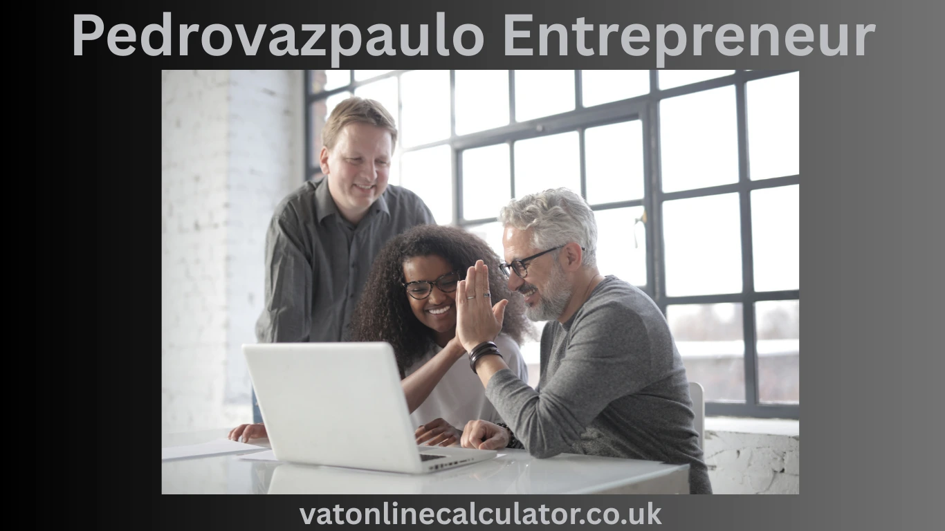 Pedrovazpaulo Entrepreneur