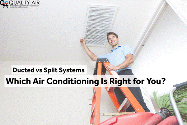 Ducted vs Split Systems