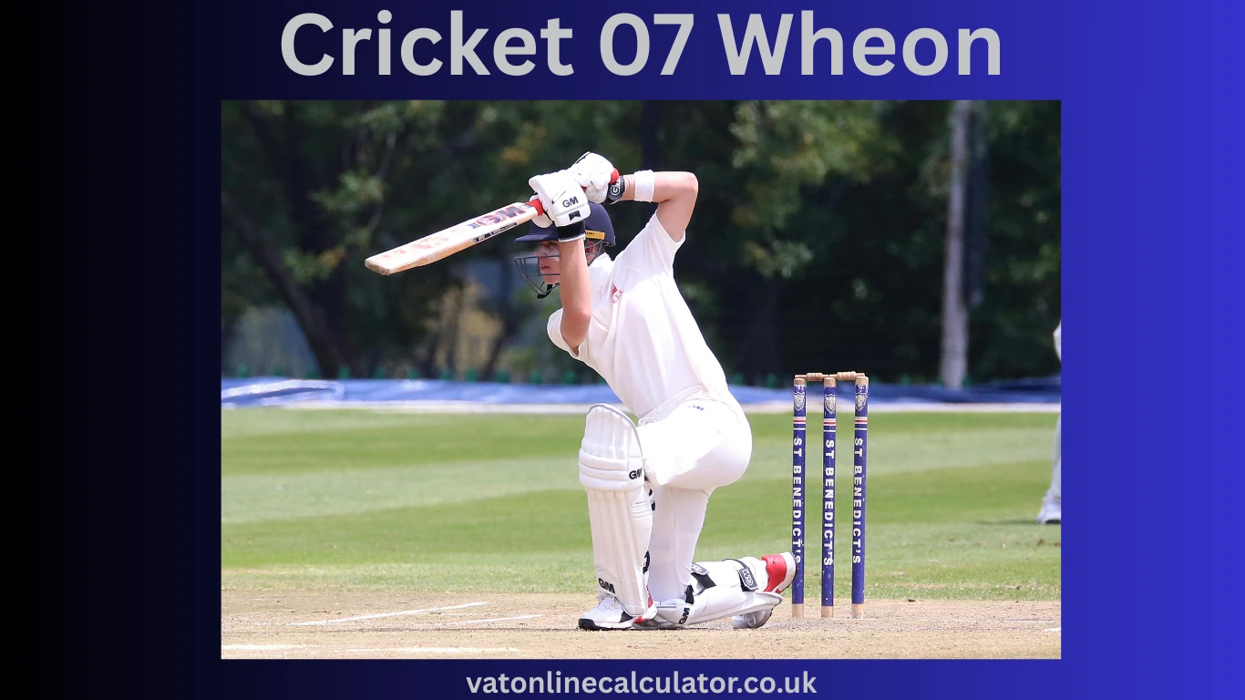 Cricket 07 Wheon