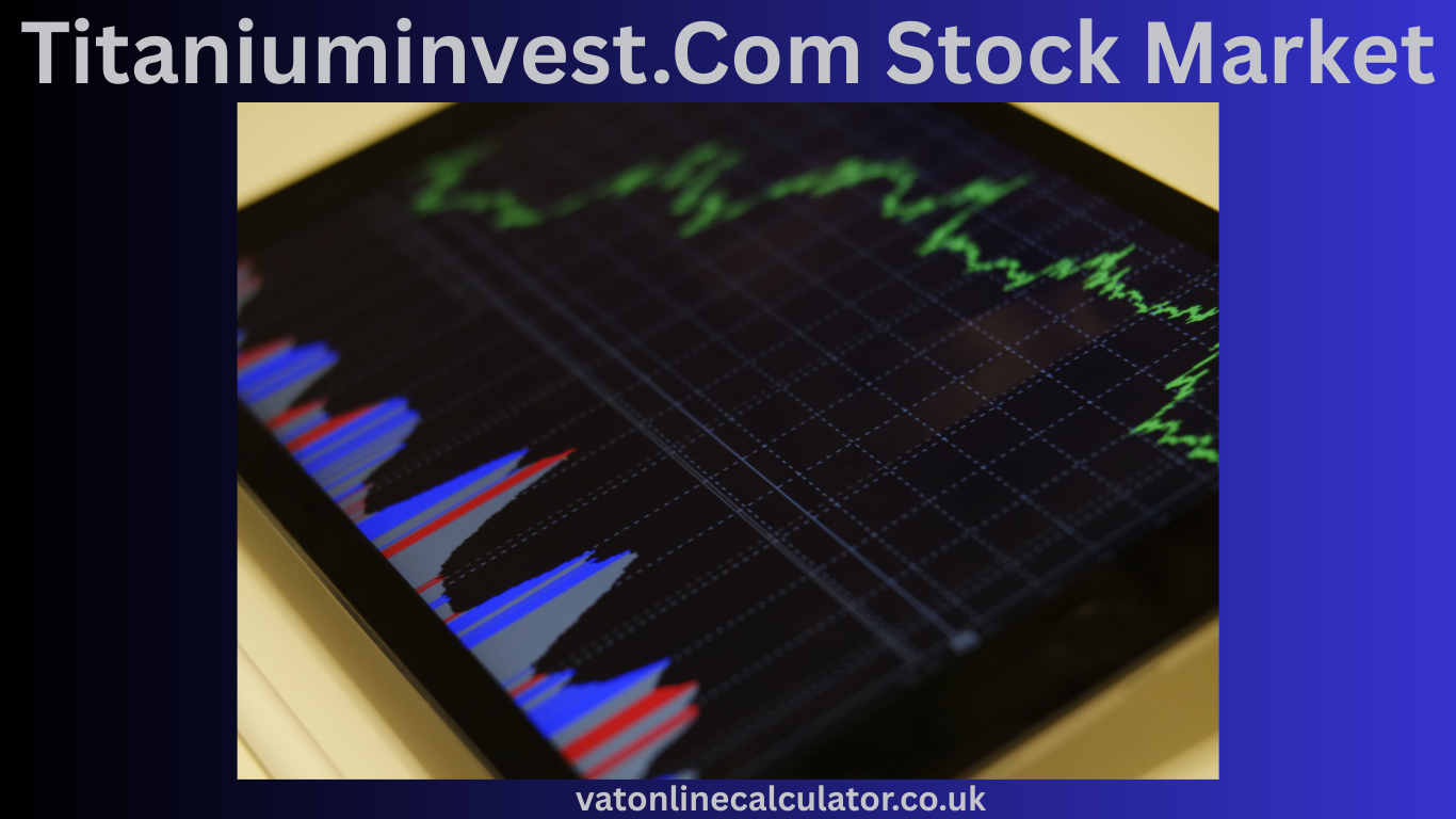 Titaniuminvest.Com Stock Market