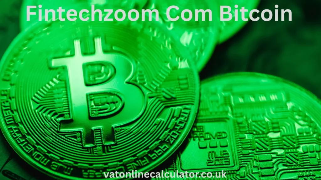 What is FintechZoom com Bitcoin