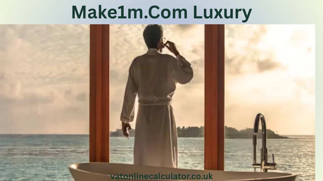 Make1m.Com Luxury