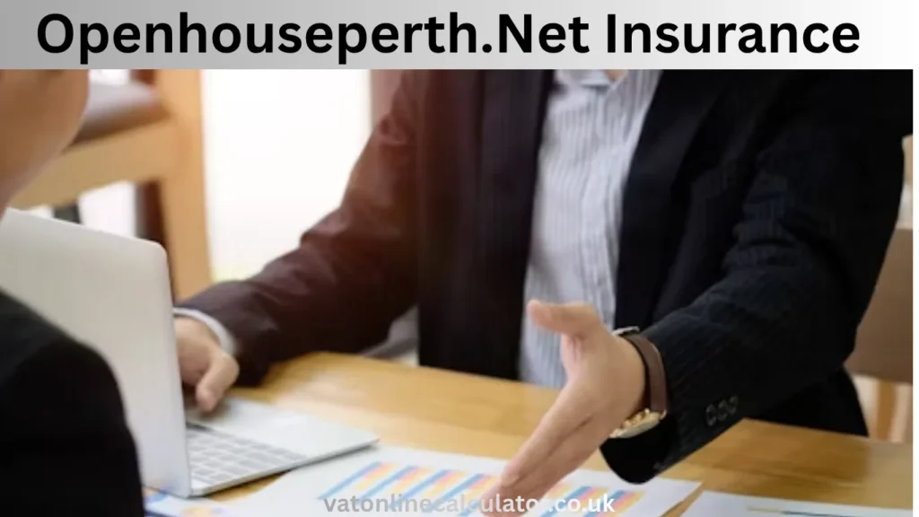 What Is OpenHousePerth.net Insurance