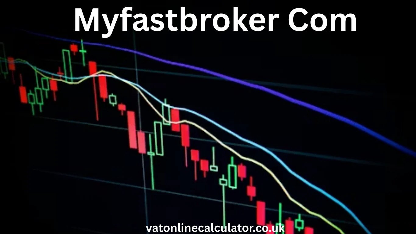 Myfastbroker Com