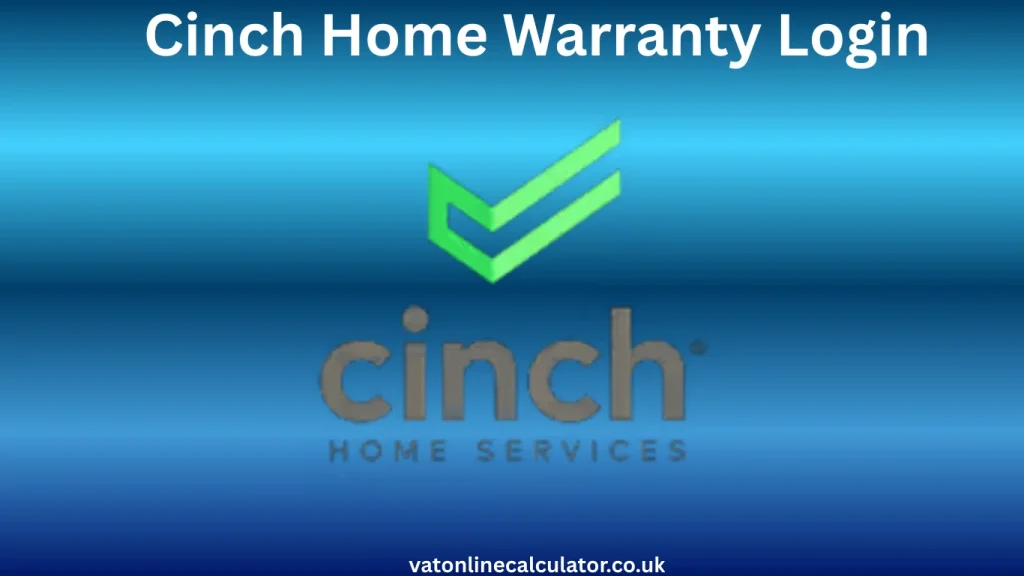 How to Access Cinch Home Warranty Login