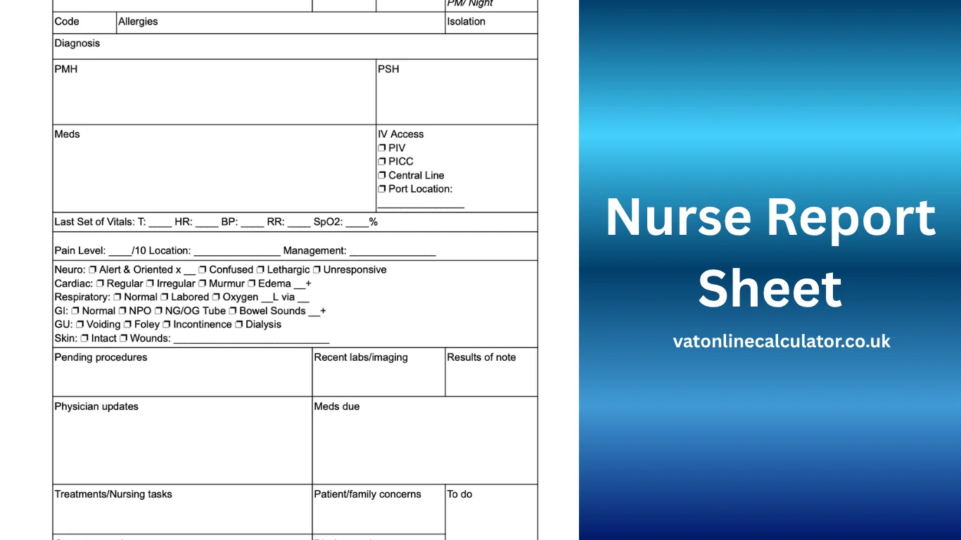 Nurse Report Sheet