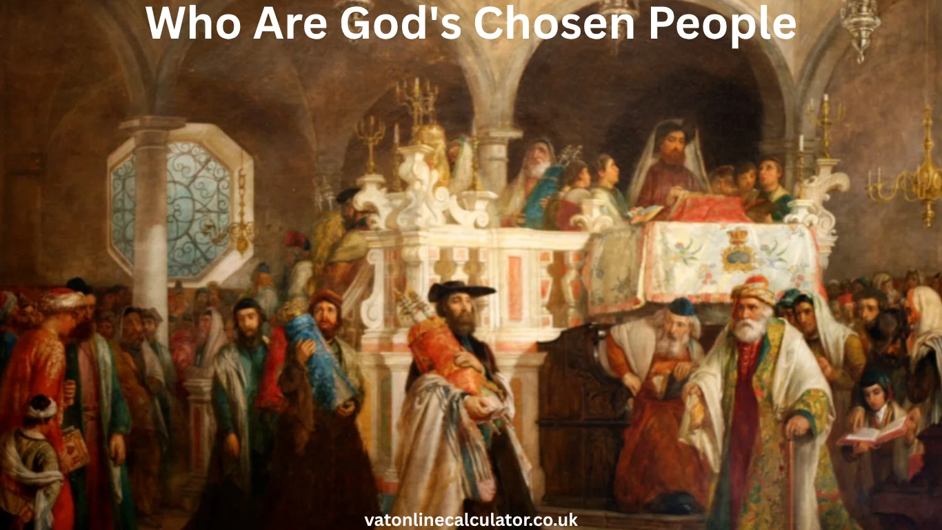 Who Are God's Chosen People