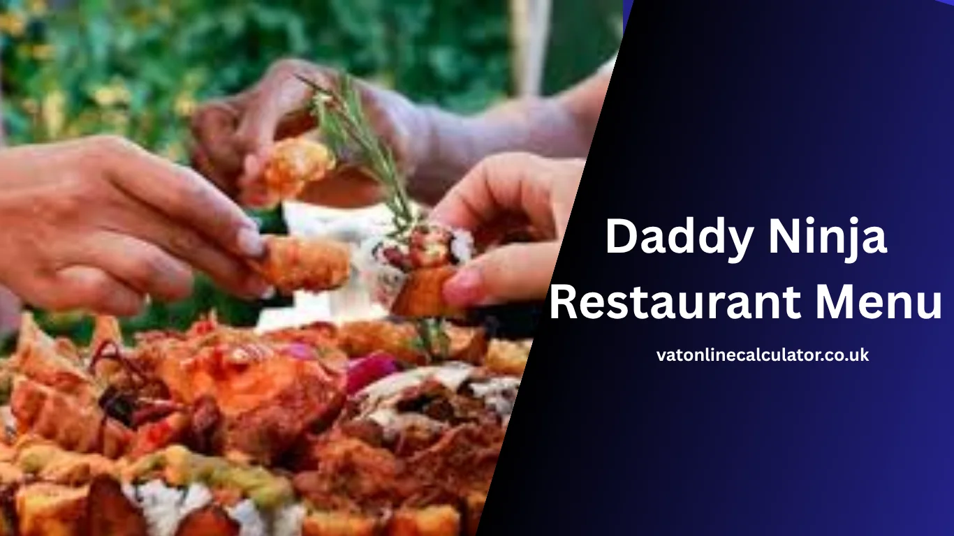 Daddy Ninja Restaurant Menu