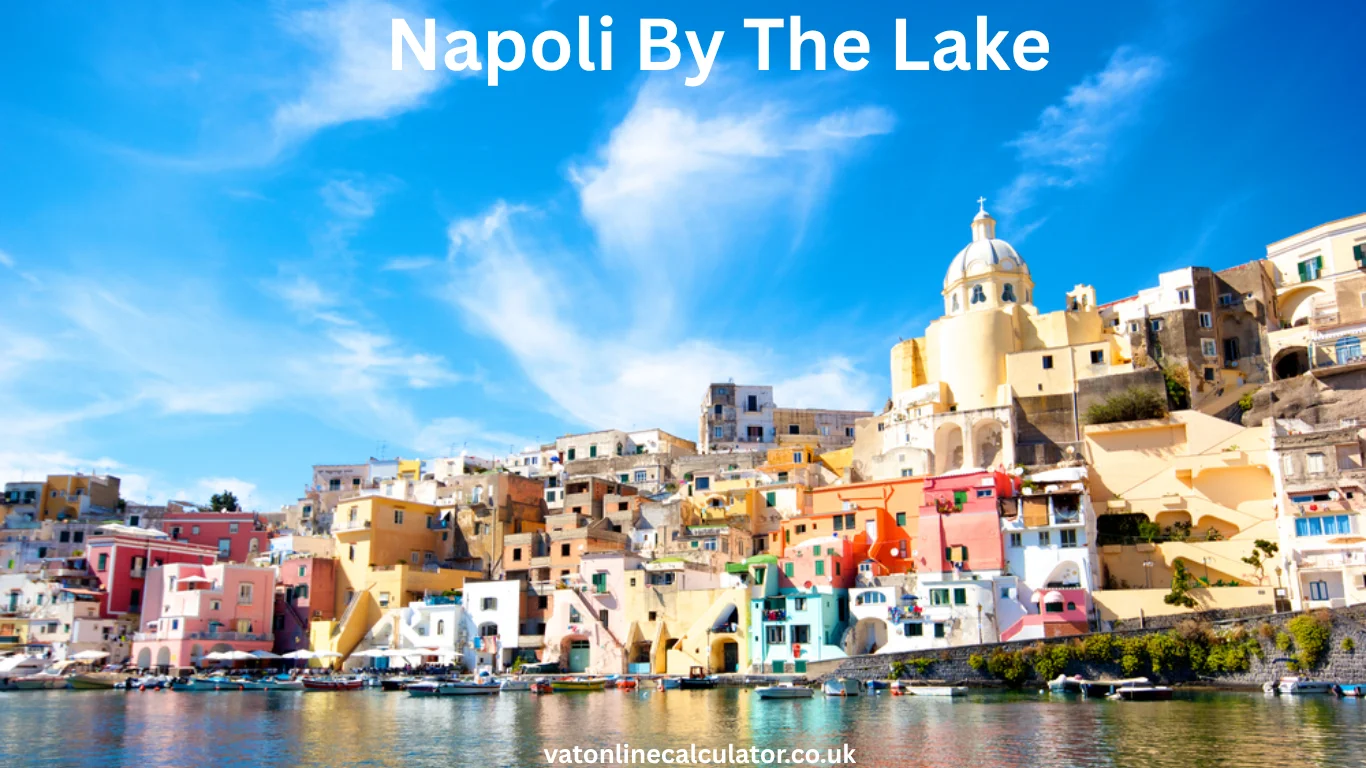 Napoli By The Lake