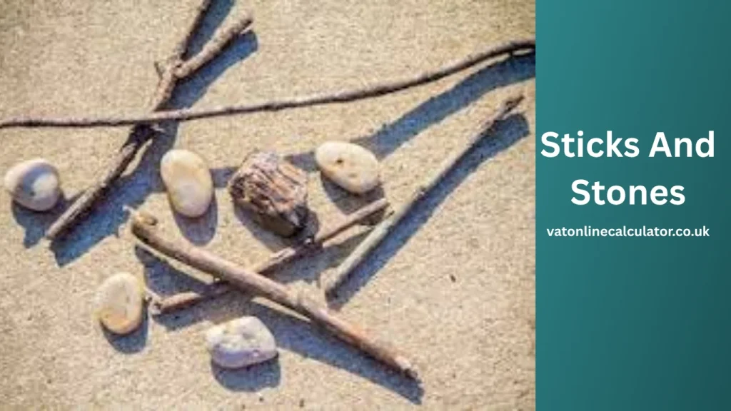 What Does Sticks And Stones Mean
